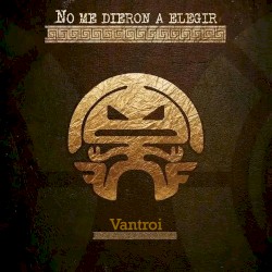 ¡No me dieron a elegir!