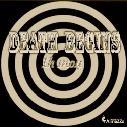 Death Begins
