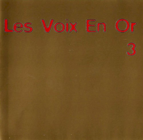 Les Voix en or 3