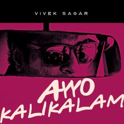 Ayyo Kalikalam (From Illu)