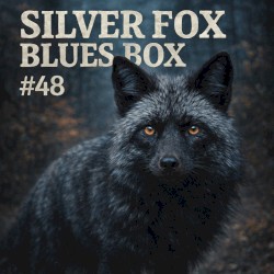 Silver Fox Blues Box 48