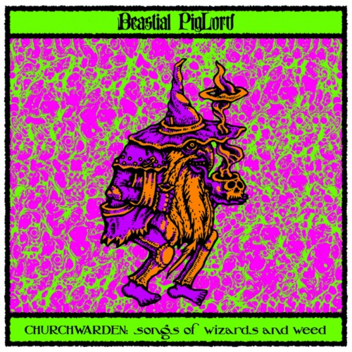 Churchwarden: Songs of Wizards and Weed