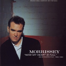 Now My Heart Is Full: An Introspective 1984–1994