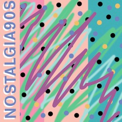 Nostalgia: 90s