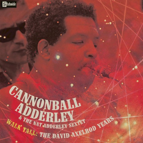 Walk Tall: The David Axelrod years
