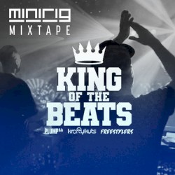 Kings Of The Beats - Minirig Mixtape