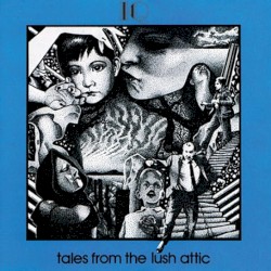 Tales From the Lush Attic