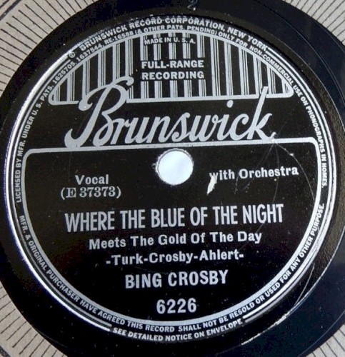 Where the Blue of the Night (Meets the Gold of the Day) / I’m Sorry Dear
