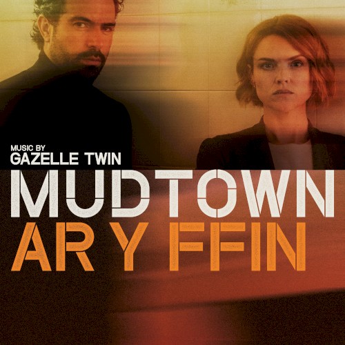 Mudtown (Ar y Ffin) (Original Television Score)