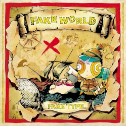 FAKE WORLD