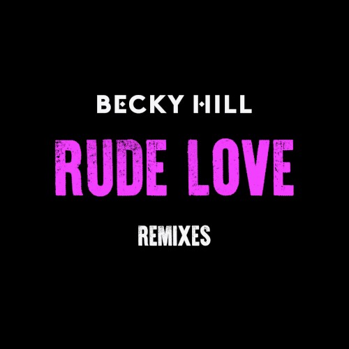 Rude Love (Remixes)