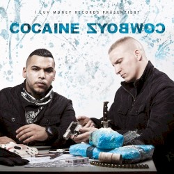 Cocaine Cowboyz