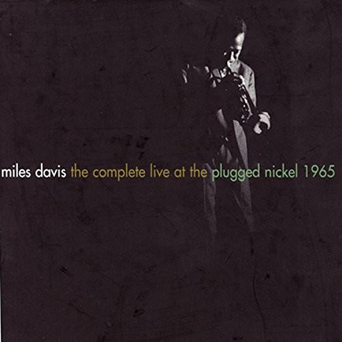 The Complete Live at the Plugged Nickel 1965