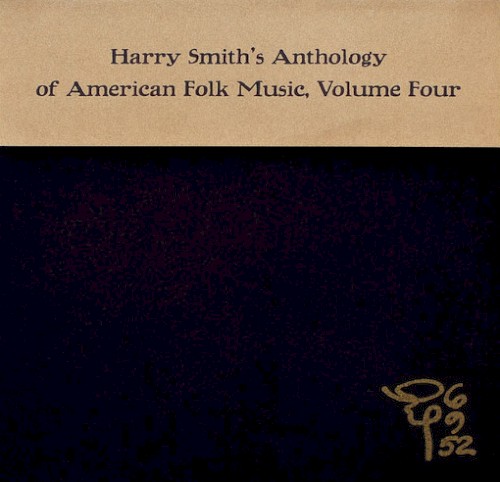 Harry Smith’s Anthology of American Folk Music, Volume Four
