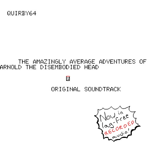 The Amazingly Average Adventures of Arnold the Disembodied Head OST