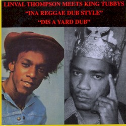 "Ina Reggae Dub Style" "Dis A Yard Dub"