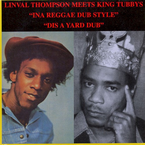 "Ina Reggae Dub Style" "Dis A Yard Dub"