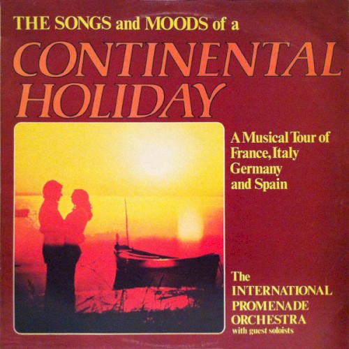 The Songs and Moods of a Continental Holiday