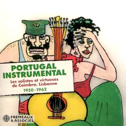 Portugal instrumental : Les solistes et virtuoses de Coimbra, Lisbonne 1950-1962