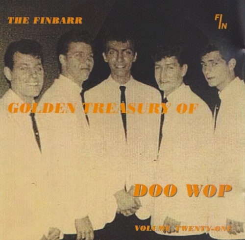 The Finbarr Golden Treasury of Doo Wop, Volume Twenty‐One