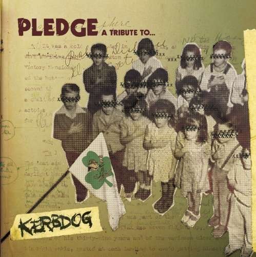 Pledge: A Tribute to Kerbdog