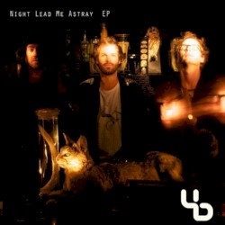 Night Lead Me Astray