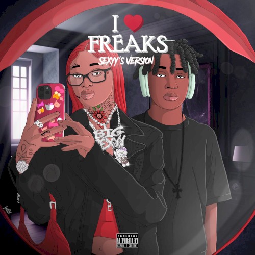 I love freaks (Sexyy’s Version)