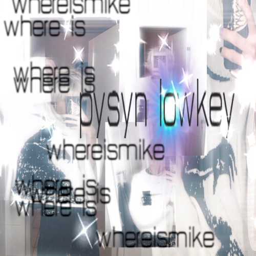 Pysyn Lowkey