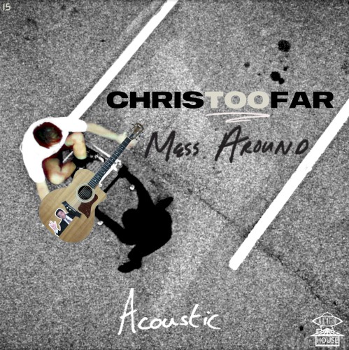 Mess Around (Acoustic)
