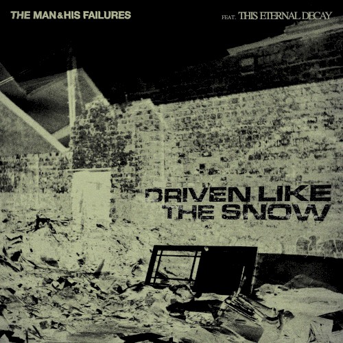 Driven Like the Snow