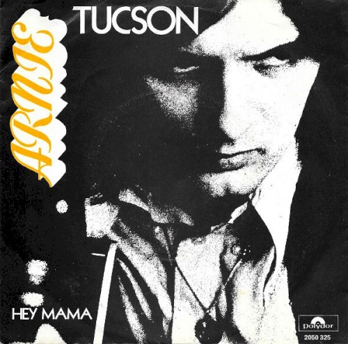 Tucson / Hey Mama