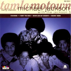 Early Classics: Michael Jackson with The Jackson 5
