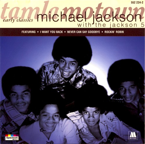 Early Classics: Michael Jackson with The Jackson 5