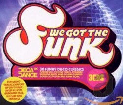 We Got the Funk