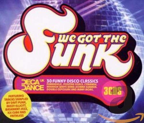 We Got the Funk