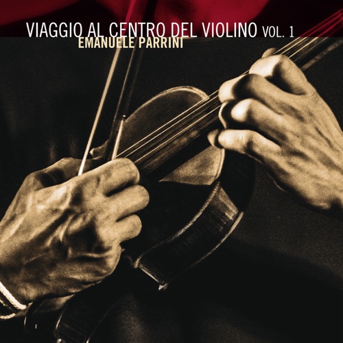 Viaggio al centro del violino (Vol. 1)