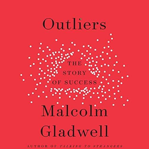 Outliers: The Story of Success