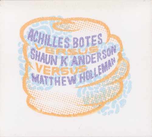 Achilles Botes vs Shaun K Anderson vs Matthew Holleman