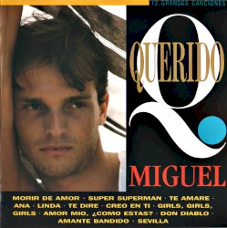 Querido Miguel