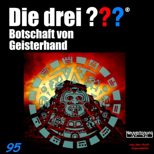 Die drei ??? 95: Botschaft von Geisterhand