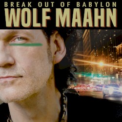 Break Out Of Babylon