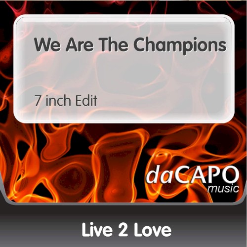 We Are the Champions (7 inch edit)