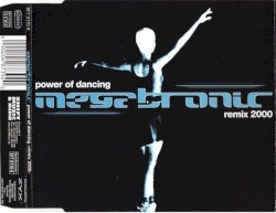 Power Of Dancing - Remix 2000