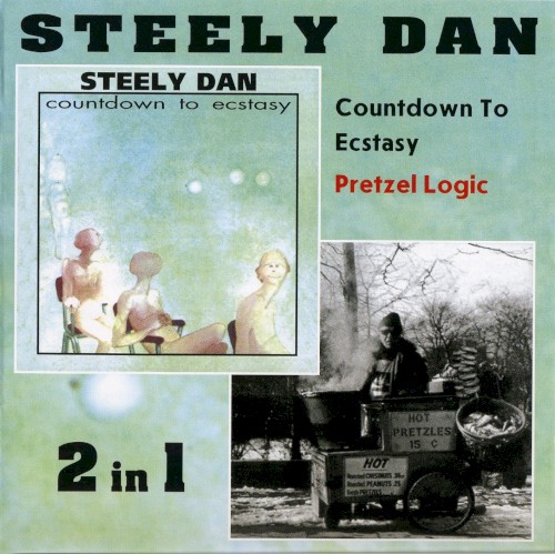 Countdown to Ecstasy / Pretzel Logic
