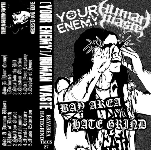 Human Waste / Your Enemy