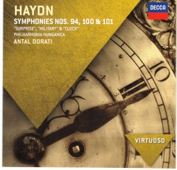 Symphonies Nos. 94, 100 & 101 "Surprise", "Military" & "Clock"