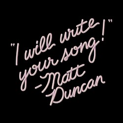 I Will Write Your Song!