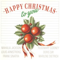 Happy Christmas to You