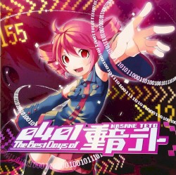 0401 - The Best Days of 重音テト