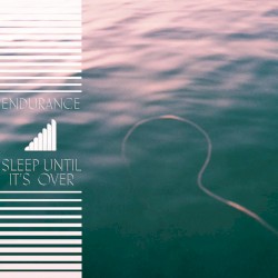 Sleep Until It's Over